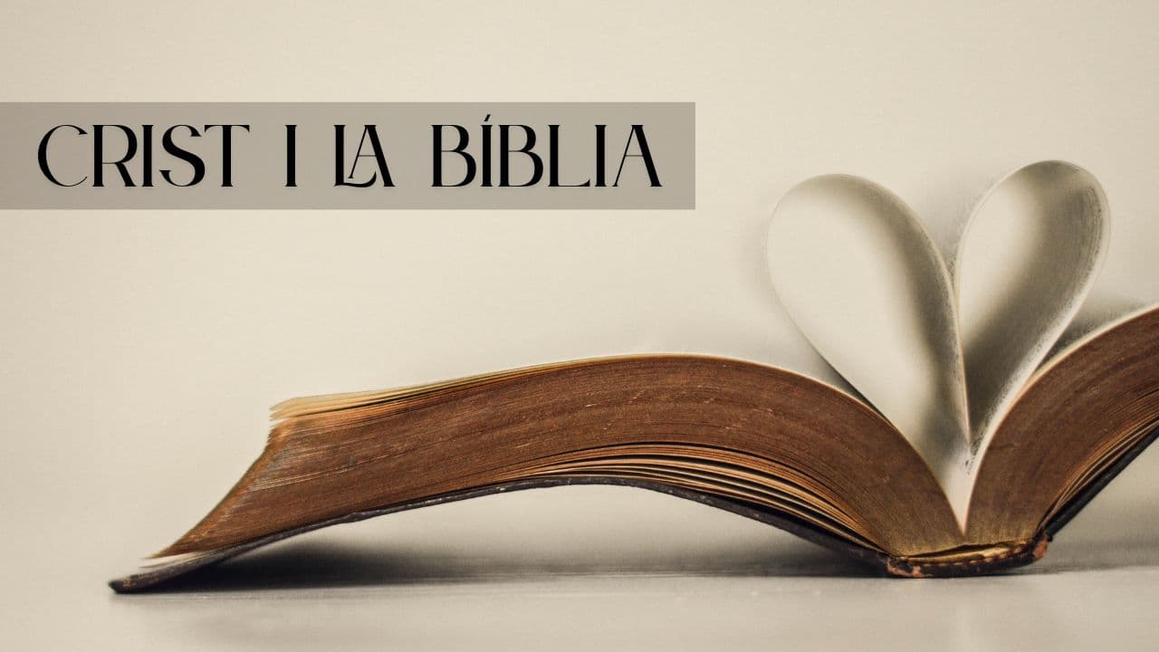 Crist i la Bíblia.